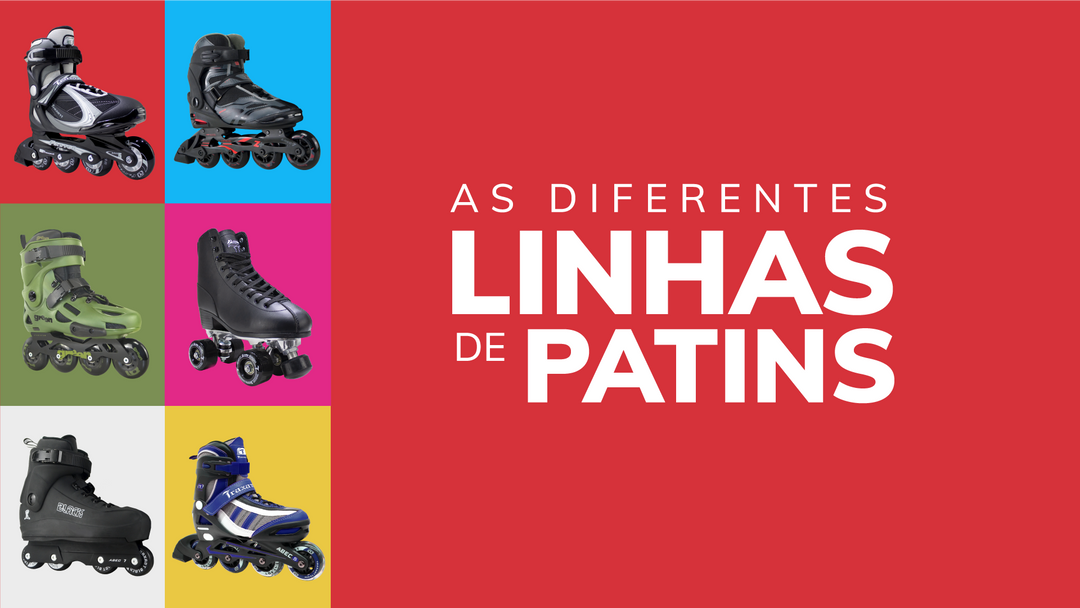 AS DIFERENTES LINHAS DE PATINS DA TRAXART